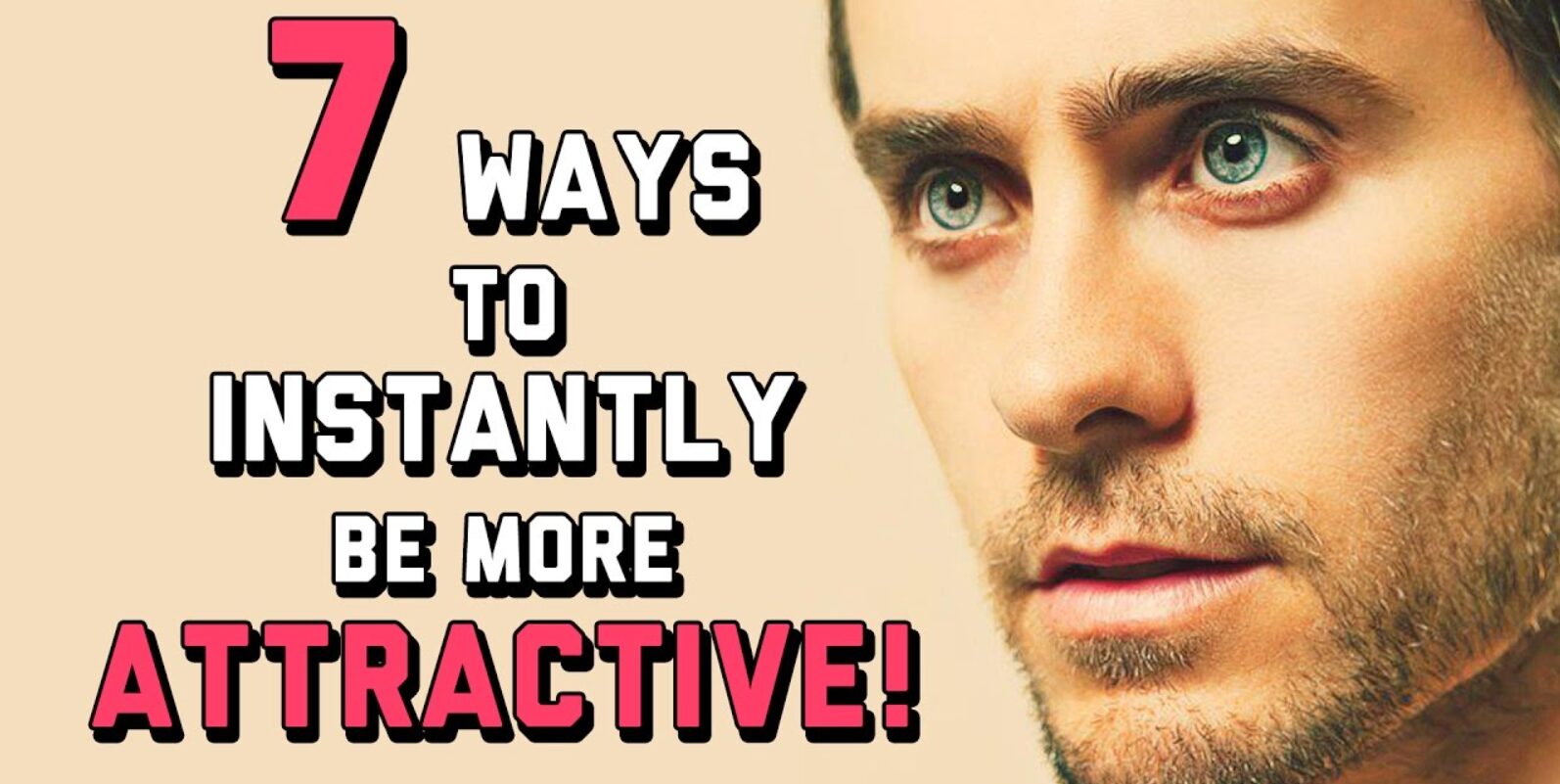 Top 7 Ways to Become More Attractive -2022